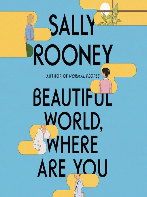 Title details for Beautiful World, Where Are You by Sally Rooney - Wait list
